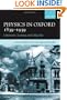 Physics in Oxford, 1839-1939: Laboratories, Learning, and College Life
