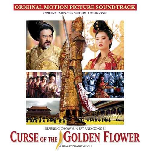 Shigeru Umebayashi - Curse Of The Golden Flower (Original Motion Picture Soundtrack) - Zortam Music