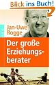 Der gro�e Erziehungsberater