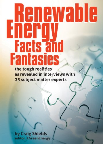 Renewable Energy - Facts and Fantasies