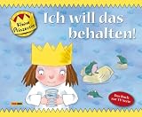 Kleine Prinzessin Geschichtenbuch, Band 1, Ich will das behalten! - .