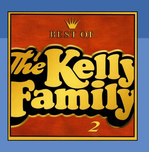 The Kelly Family - I Really Love You Lyrics - Zortam Music