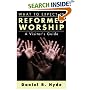 What to Expect in Reformed Worship: A Visitor's Guide