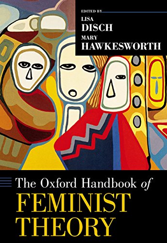 The Oxford Handbook of Feminist Theory (Oxford Handbooks)