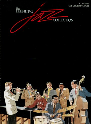 The Definitive Jazz Collection Songbook: Clarinet