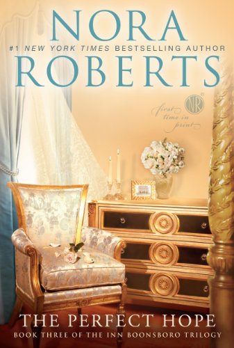 By Nora Roberts The Perfect Hope (Thorndike Press Large Print Core Series) (Lrg Rep) [Hardcover]
