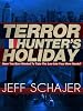 Terror Hunter's Holiday