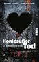 Honigs��er Tod: Ein Fall f�r Hubertus Hummel: Ein Schwarzwald-Krimi (Hubertus Hummel-Reihe)