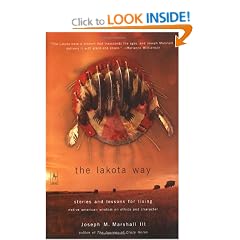 The Lakota Way: Stories and Lessons for Living (Compass)