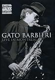 Gato Barbieri: Live in Montreal