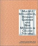 Multiple Intelligences, Howard Gardner and New Methods in College Teaching