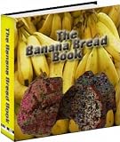 The Banana Bread Book