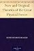 New and Original Theories of the Great Physical Forces