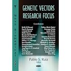 Genetic Vectors Research Focus by Pablo S. Ruiz