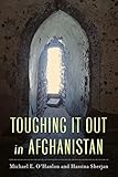 Toughing it out in Afghanistan