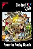 Die drei Fragezeichen-Kids, Bd.23, Feuer in Rocky Beach - Ulf Blanck