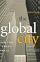 The Global City: New York, London, Tokyo.