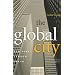 The Global City: New York, London, Tokyo.