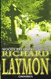 Richard Laymon Omnibus: Wood Are Dark and Stake