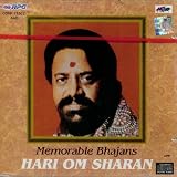 Memorable Bhajans By Hari Om Sharan