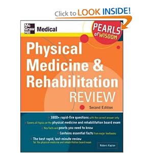 Physical Medicine and Rehabilitation Review, Second Edition