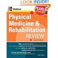 Physical Medicine and Rehabilitation Review (Pearls of Wisdom) by Robert Kaplan