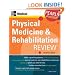 Physical Medicine and Rehabilitation Review: Pearls of Wisdom, Second Edition