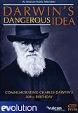 Evolution: Darwin`s Dangerous Idea