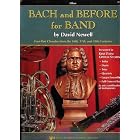 Buy Bach and Before for Band - Oboe (Four-Part Chorales From the 16th, 17th, and 18th... by David Newell