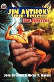 Jim Anthony - Super Detective: The Hunters