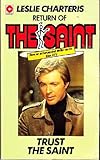Trust the Saint