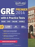Kaplan GRE Premier 2014 with 6 Practice Tests: book + online + DVD + mobile