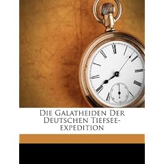 Die Galatheiden Der Deutschen Tiefsee-Expedition