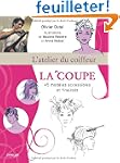 La coupe, L'atelier du coiffeur, 45 m...