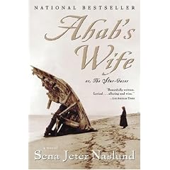 Ahab's Wife: Or, the Star-Gazer: A Novel