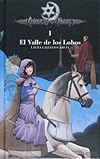 El valle de los lobos/ The Valley of Wolves (Cronicas De La Torre/ Chronicles of the Tower)