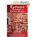 Tortures and Torments of the Christian Martyrs: The Classic Martyrology