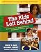 The Kids Left Behind: Catching Up the Underachieving Children of Poverty width=