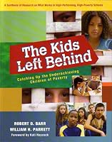 The Kids Left Behind: Catching Up the Underachieving Children of Poverty