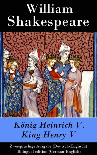 König Heinrich V. / King Henry V - Zweisprachige Ausgabe (German Edition)