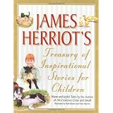 James Herriot's Treasury of Inspirational Stories for Children: Warm and Joyful Tales by the Author of All Creatures Great and Smallby James Herriot