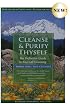 Cleanse & Purify Thyself, Book 1
