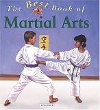 The Best Book of Martial Arts (The Best Book of)