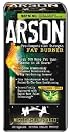 Arson, Fat-Incinerating Serum...