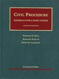 Civil Procedure, Materials for a Basic Course, 10th (University Casebook Series)