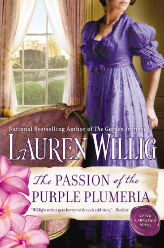 The Passion of the Purple Plumeria: A Pink Carnation Novel (Pink Carnation series Book 10)