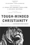 Tough-Minded Christianity: Legacy of John Warwick Montgomery