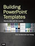 Building PowerPoint templates : step by step with the experts