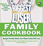 Biggest Loser Family Cookbook: Budget-Friendly Meals Your Whole Family Will Love (Paperback)