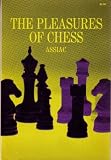 The pleasures of chess,